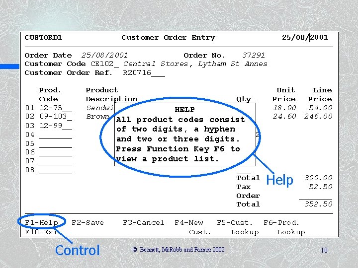 Help Control © Bennett, Mc. Robb and Farmer 2002 10 