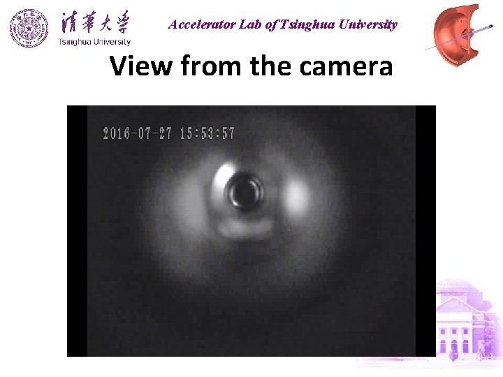 Accelerator Lab of Tsinghua University View from the camera 