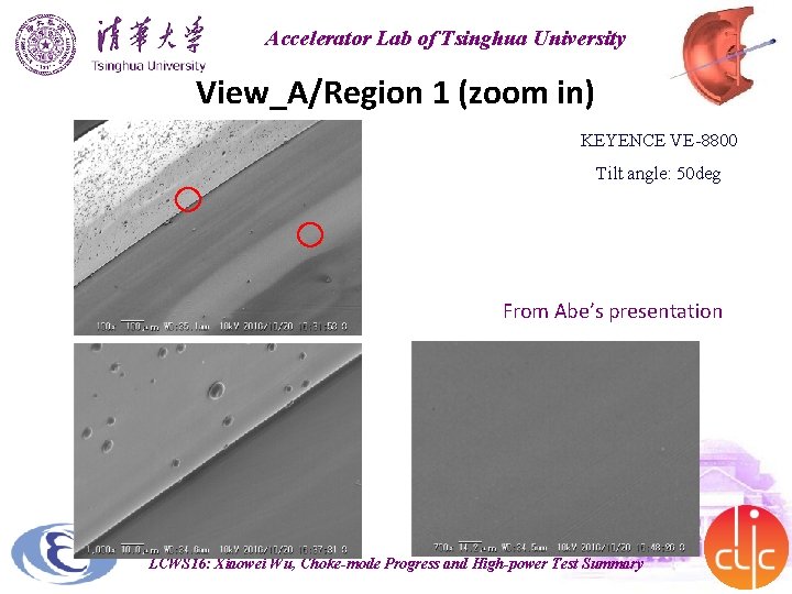 Accelerator Lab of Tsinghua University View_A/Region 1 (zoom in) KEYENCE VE-8800 Tilt angle: 50
