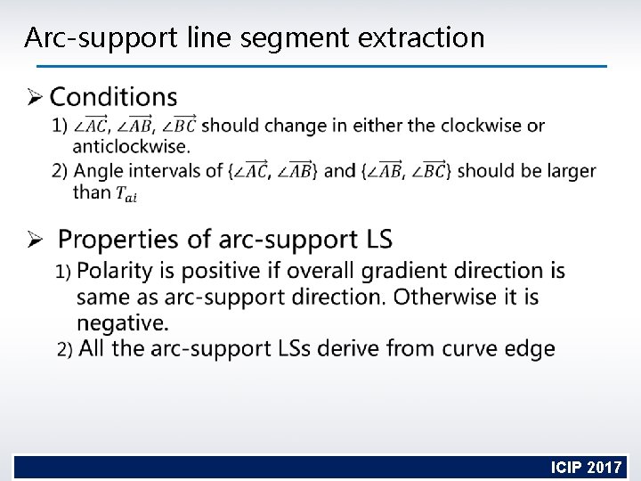 Arc-support line segment extraction SEU Academic Report ICIP 2017 