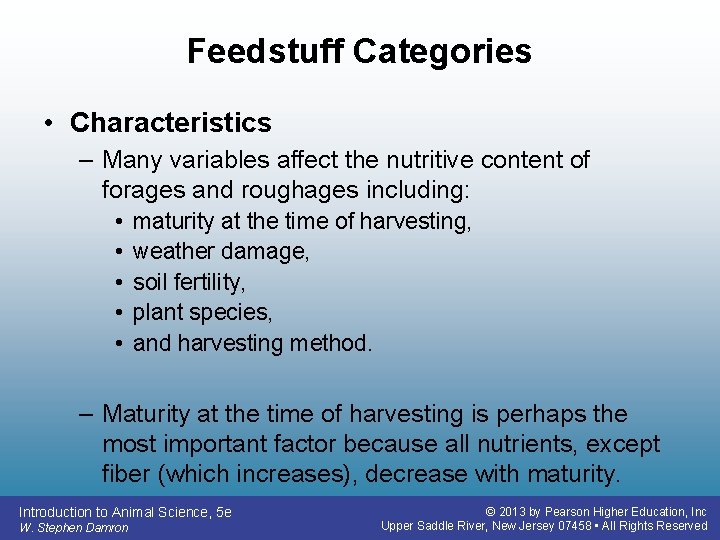 Feedstuff Categories • Characteristics – Many variables affect the nutritive content of forages and Feedstuff Categories • Characteristics – Many variables affect the nutritive content of forages and