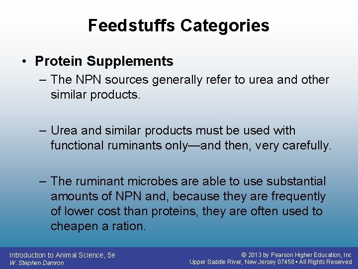 Feedstuffs Categories • Protein Supplements – The NPN sources generally refer to urea and Feedstuffs Categories • Protein Supplements – The NPN sources generally refer to urea and