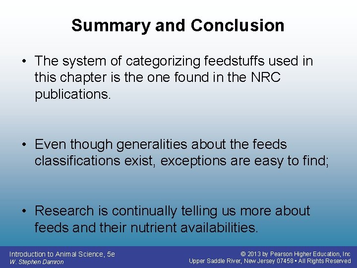 Summary and Conclusion • The system of categorizing feedstuffs used in this chapter is Summary and Conclusion • The system of categorizing feedstuffs used in this chapter is
