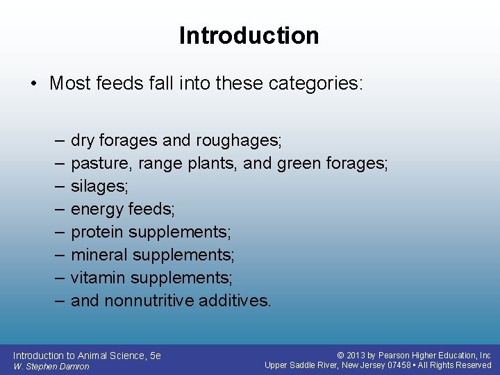 Introduction • Most feeds fall into these categories: – – – – dry forages Introduction • Most feeds fall into these categories: – – – – dry forages