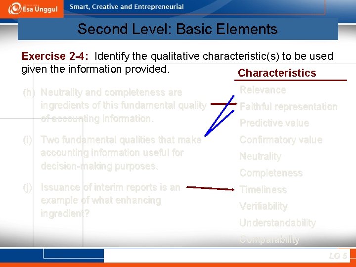 Second Level: Basic Elements Exercise 2 -4: Identify the qualitative characteristic(s) to be used
