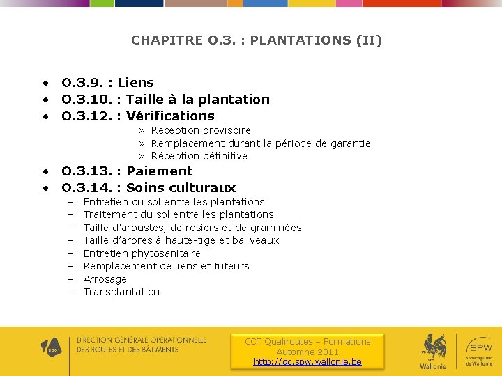 CHAPITRE O. 3. : PLANTATIONS (II) • O. 3. 9. : Liens • O.
