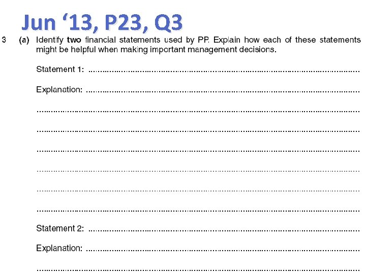 Jun ‘ 13, P 23, Q 3 