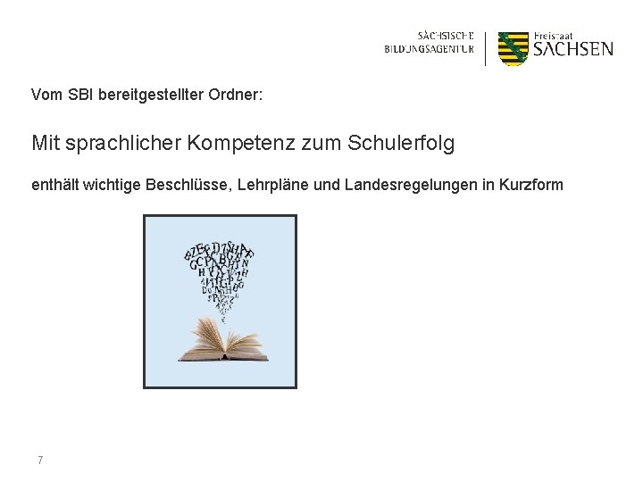 Vom SBI bereitgestellter Ordner: Mit sprachlicher Kompetenz zum Schulerfolg enthält wichtige Beschlüsse, Lehrpläne und