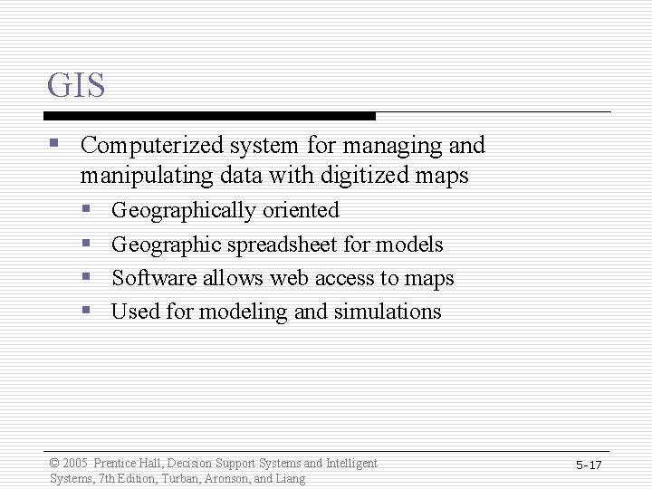 GIS § Computerized system for managing and manipulating data with digitized maps § § GIS § Computerized system for managing and manipulating data with digitized maps § §