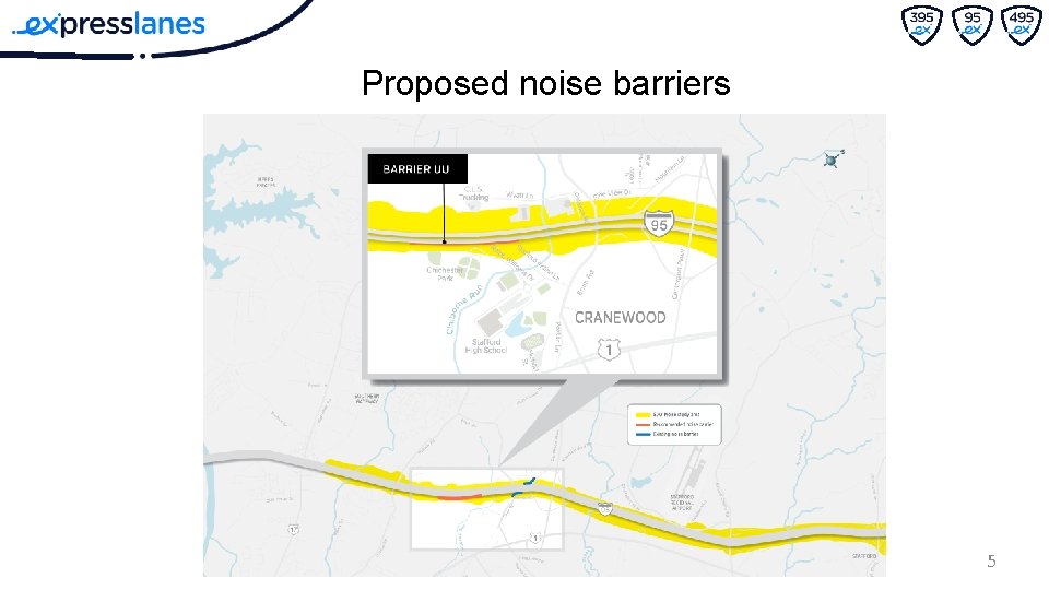 Proposed noise barriers 5 