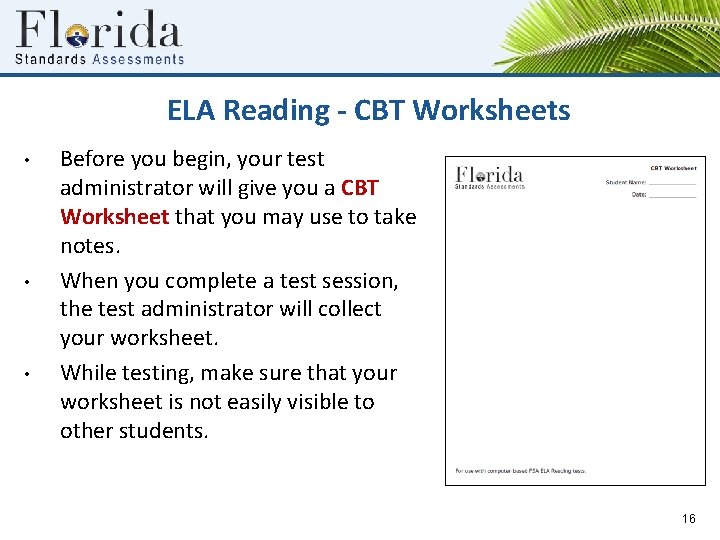ELA Reading - CBT Worksheets • • • Before you begin, your test administrator