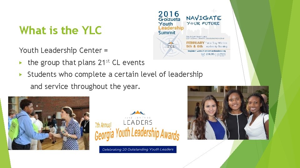 What is the YLC Youth Leadership Center = ▶ the group that plans 21