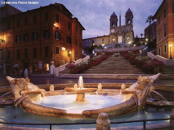 La barcaza, Piazza Spagna 