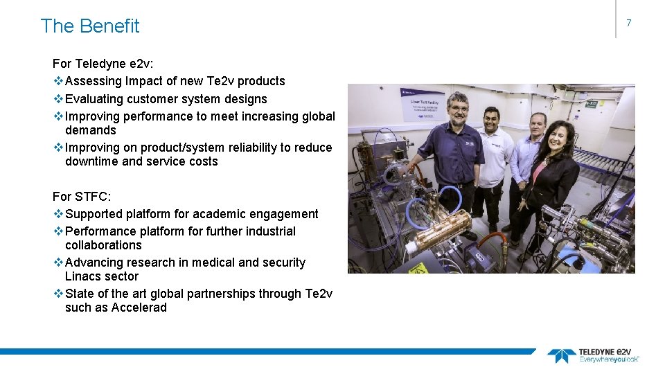 The Benefit For Teledyne e 2 v: v Assessing Impact of new Te 2