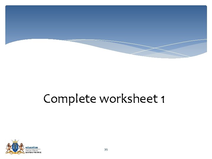 Complete worksheet 1 35 