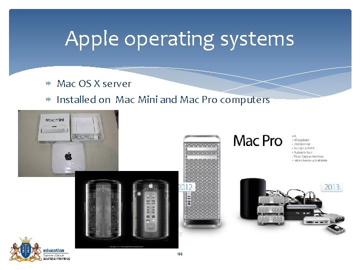 Apple operating systems Mac OS X server Installed on Mac Mini and Mac Pro