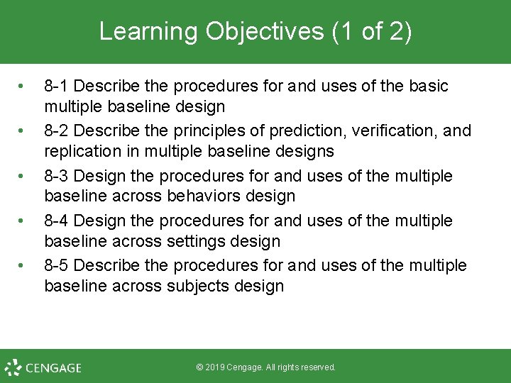 Learning Objectives (1 of 2) • • • 8 -1 Describe the procedures for