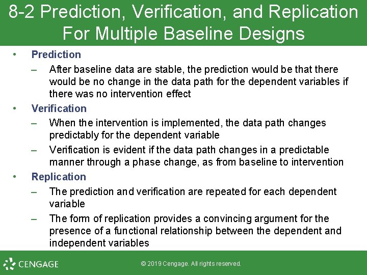 8 -2 Prediction, Verification, and Replication For Multiple Baseline Designs • • • Prediction