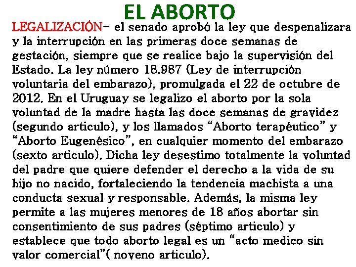 EL ABORTO LEGALIZACIÓN- el senado aprobó la ley que despenalizara y la interrupción en
