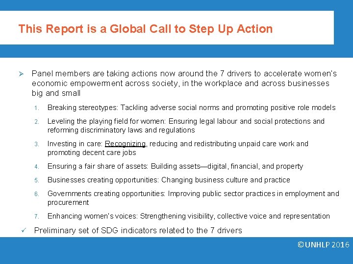 This Report is a Global Call to Step Up Action Ø ü Panel members