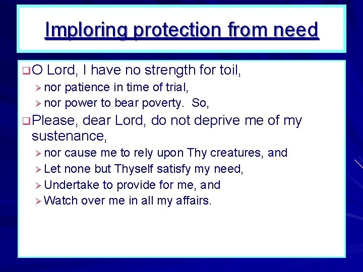 Imploring protection from need q. O Lord, I have no strength for toil, Ø Imploring protection from need q. O Lord, I have no strength for toil, Ø