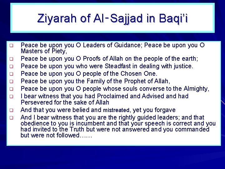 Ziyarah of Al‑Sajjad in Baqi’i q q q q q Peace be upon you Ziyarah of Al‑Sajjad in Baqi’i q q q q q Peace be upon you