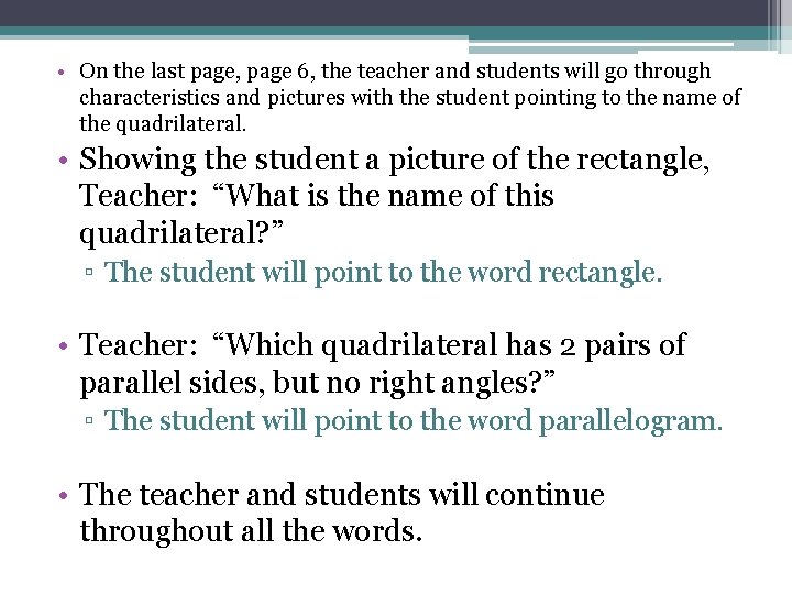 • On the last page, page 6, the teacher and students will go
