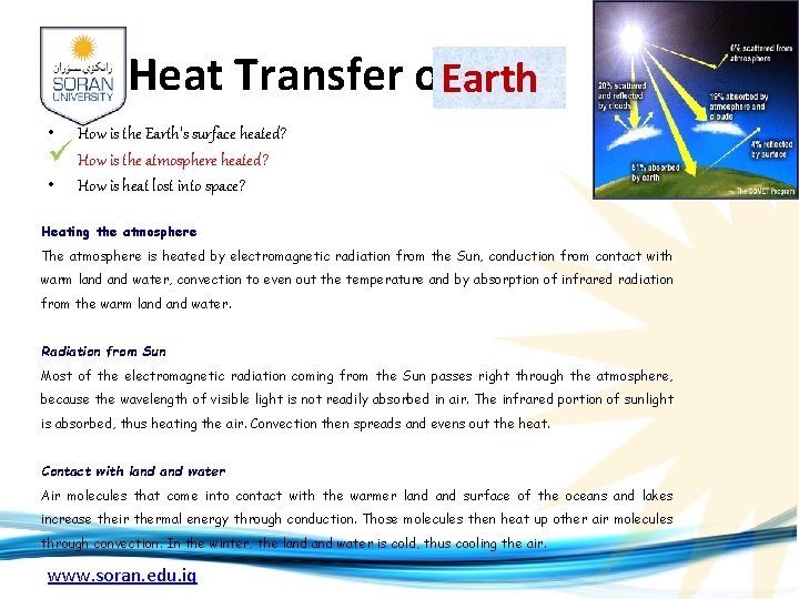 Heat Transfer on Earth • ü • How is the Earth's surface heated? How
