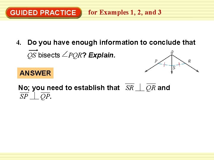 Warm-Up Exercises GUIDED PRACTICE for Examples 1, 2, and 3 4. Do you have