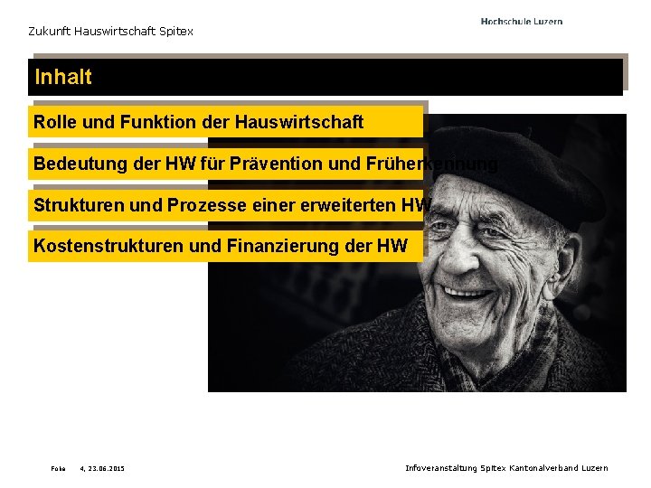 Zukunft Hauswirtschaft Spitex Inhalt Rolle und Funktion der Hauswirtschaft Bedeutung der HW für Prävention