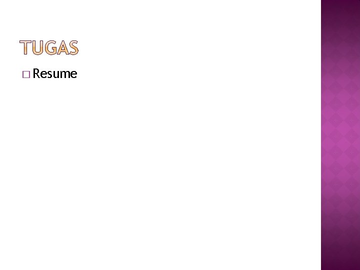 � Resume 