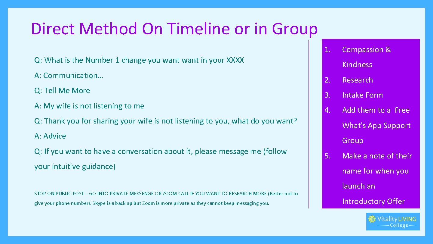 Direct Method On Timeline or in Group 1. Q: What is the Number 1