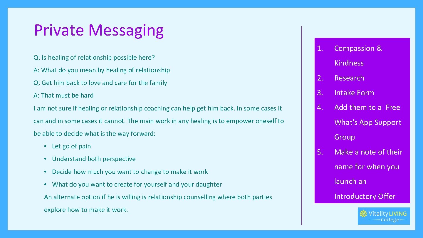 Private Messaging Q: Is healing of relationship possible here? A: What do you mean