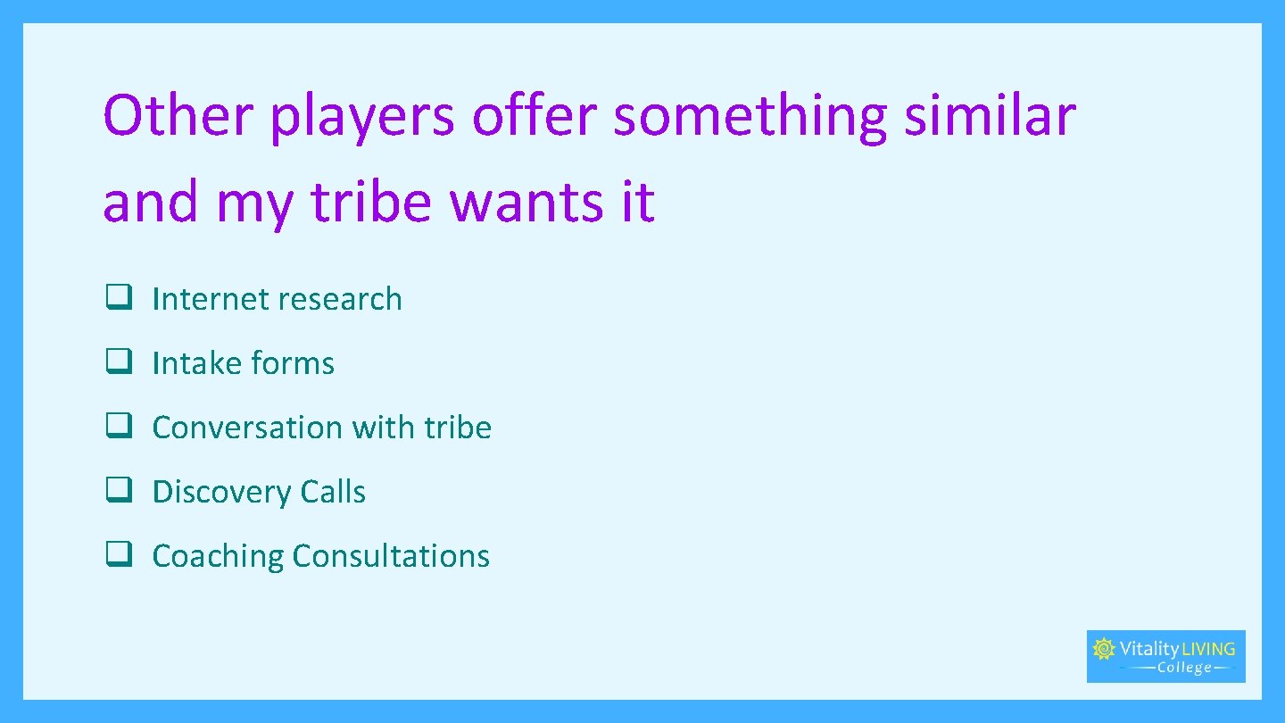 Other players offer something similar and my tribe wants it q Internet research q