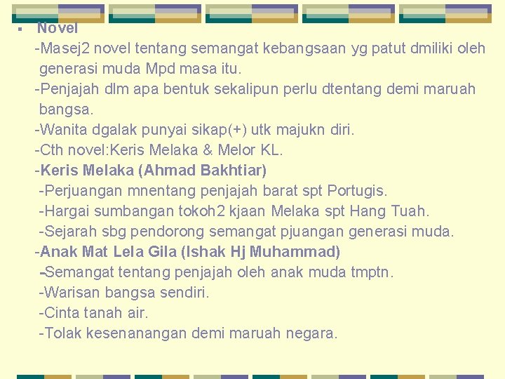 § Novel -Masej 2 novel tentang semangat kebangsaan yg patut dmiliki oleh generasi muda