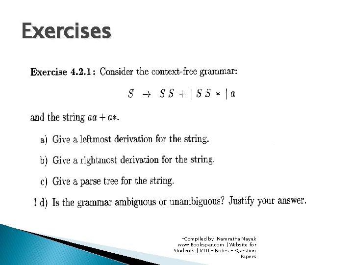 Exercises -Compiled by: Namratha Nayak www. Bookspar. com | Website for Students | VTU