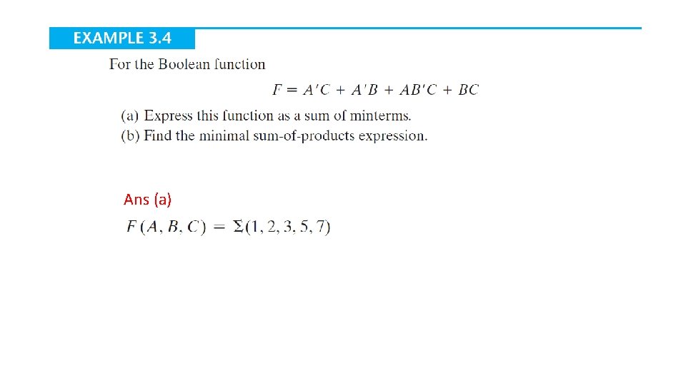Ans (a) Ans (a)