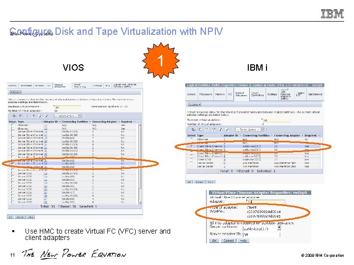 Configure IBM Power Systems Disk and Tape Virtualization with NPIV VIOS § 11 1