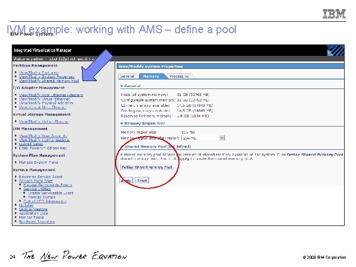 IVM example: working with AMS – define a pool IBM Power Systems 24 ©