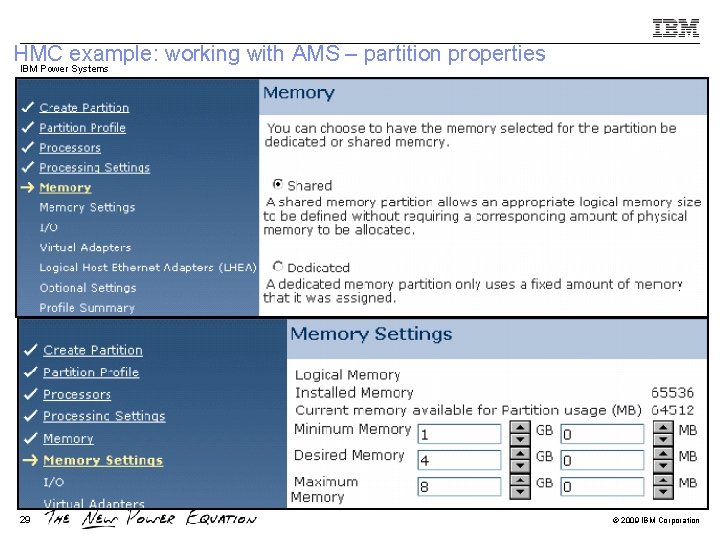 HMC example: working with AMS – partition properties IBM Power Systems 29 © 2009