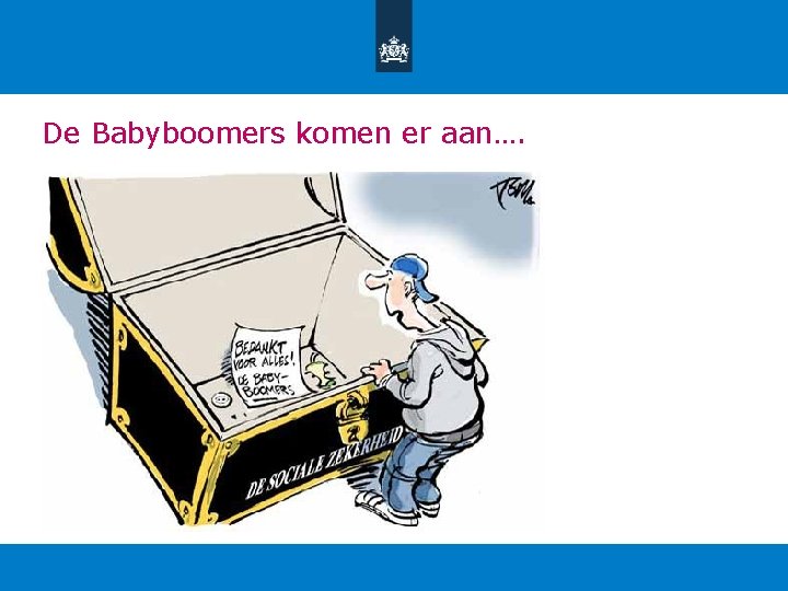 De Babyboomers komen er aan…. 