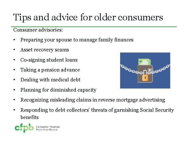 Tips and advice for older consumers Consumer advisories: • Preparing your spouse to manage