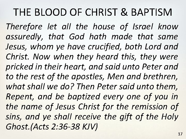 THE BLOOD OF CHRIST & BAPTISM Therefore let all the house of Israel know