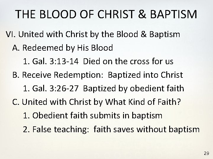 THE BLOOD OF CHRIST & BAPTISM VI. United with Christ by the Blood &