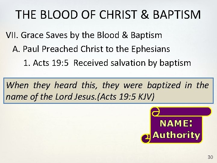 THE BLOOD OF CHRIST & BAPTISM VII. Grace Saves by the Blood & Baptism