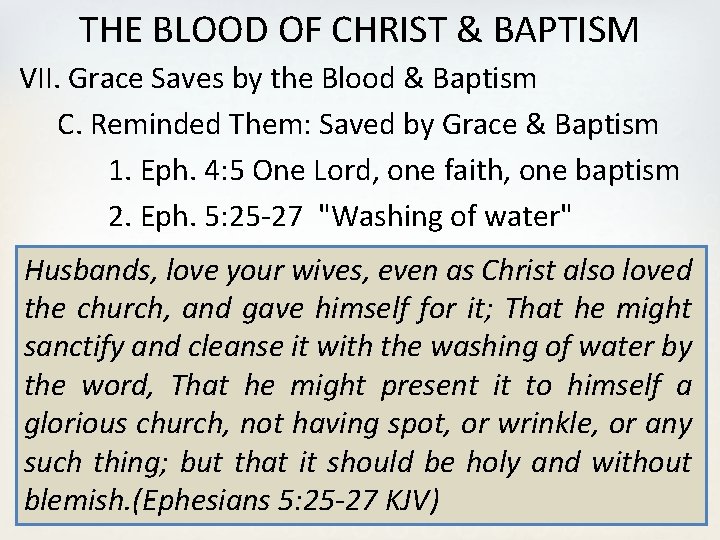 THE BLOOD OF CHRIST & BAPTISM VII. Grace Saves by the Blood & Baptism