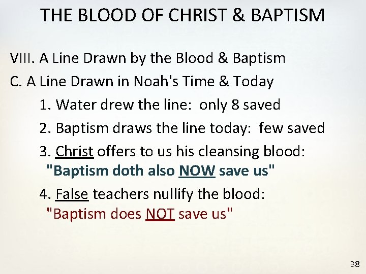 THE BLOOD OF CHRIST & BAPTISM VIII. A Line Drawn by the Blood &