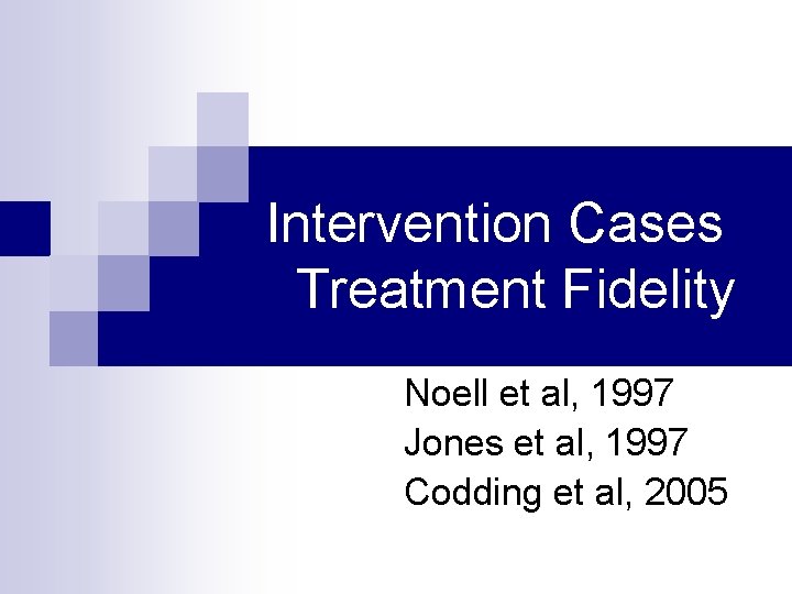 What Are The Two Components Of Treatment Fidelity Implementation Plans Treatment Fidelity Chris Borgmeier Ph D
