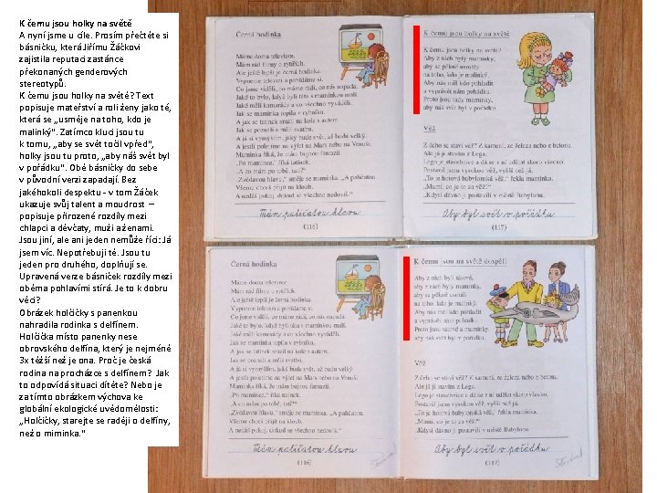 K čemu jsou holky na světě A nyní jsme u cíle. Prosím přečtěte si