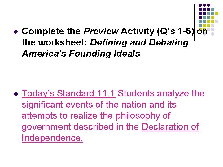 l Complete the Preview Activity (Q’s 1 -5) on the worksheet: Defining and Debating